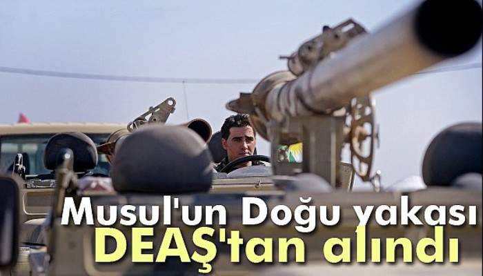  Musul'un Doğu yakası DEAŞ'tan alındı 