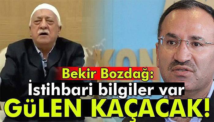 Adalet Bakanı Bozdağ: Gülen’e uygun ülke ve yer arayışı yapılıyor