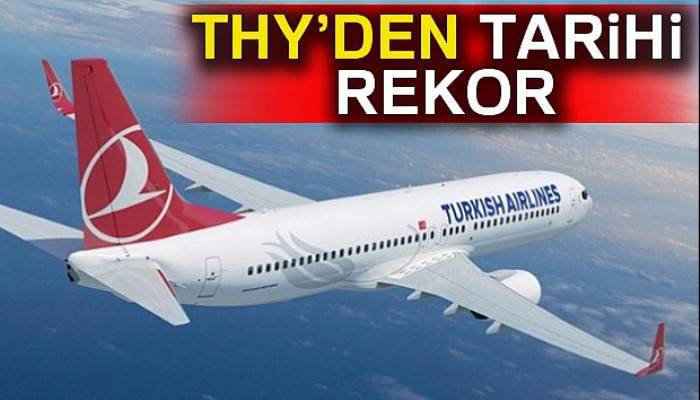 THY’den tarihi rekor