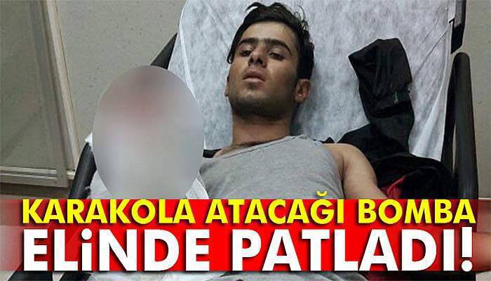 Karakola atacağı bomba elinde patladı