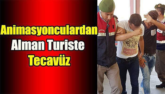 Animasyonculardan Alman Turiste Tecavüz