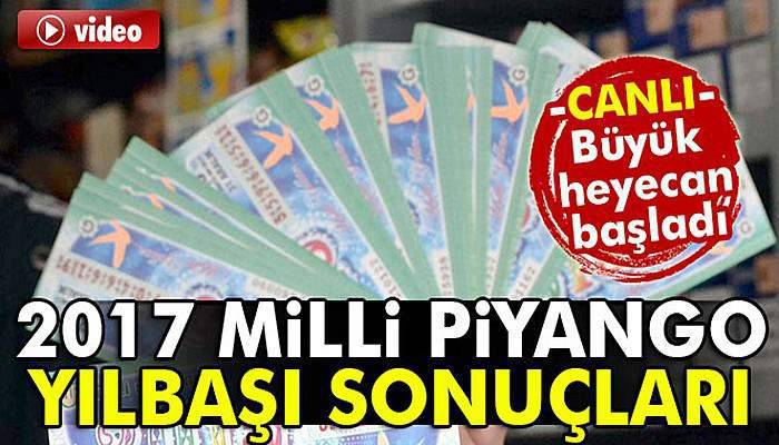 İşte 2017 Milli Piyango yılbaşı çekilişi şanslı numaraları!