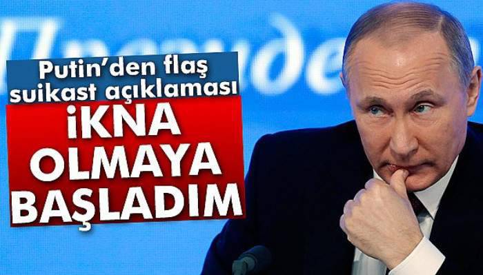 Putin'den Türkiye açıklaması