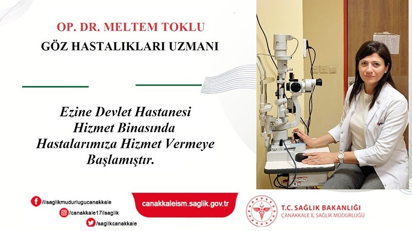 Ezine’de yeni göz doktoru işe başladı