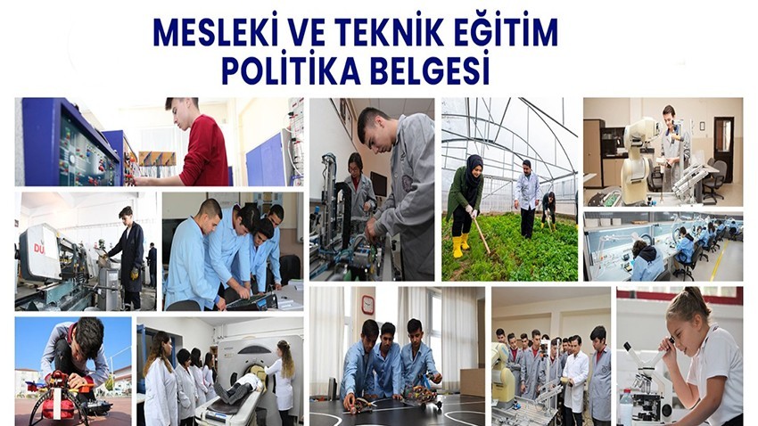 Mesleki ve Teknik Eğitim Politika Belgesi Yayımlandı