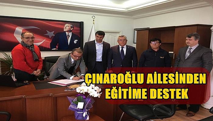 Çınaroğlu Ailesinden Eğitime Destek