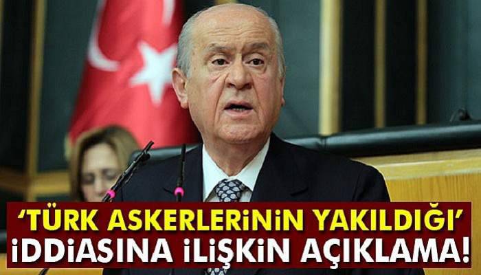 Bahçeli, 'DEAŞ'ın 2 Türk askerini yaktığı iddialarına' ilişkin konuştu