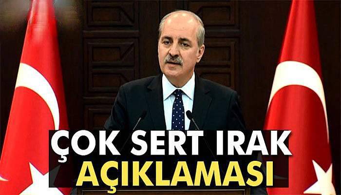 Kurtulmuş: 'Musul bir günde işgal edildiğinde Irak hükümeti neredeydi'