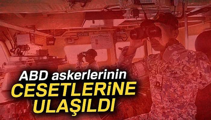 Kayıp ABD’li denizcilerden bazılarının cesedine ulaşıldı