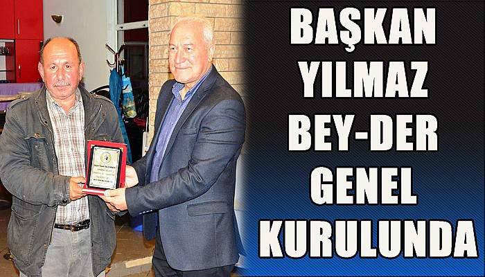  Eyüp Yılmaz, BEY-DER Genel Kuruluna katıldı