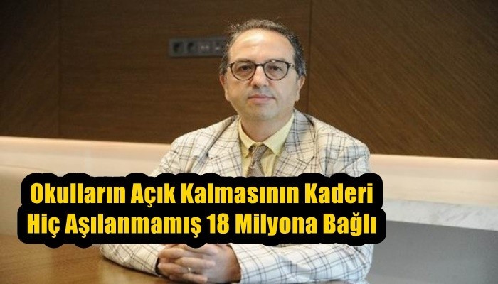 Okulların Açık Kalmasının Kaderi Hiç Aşılanmamış 18 Milyona Bağlı