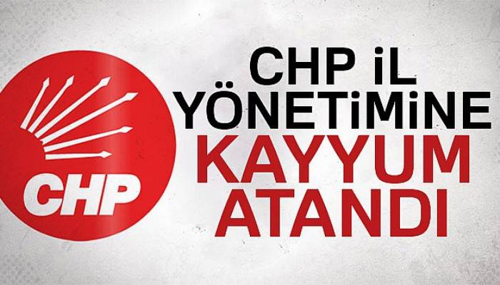 CHP Bolu İl Yönetimine kayyum atandı