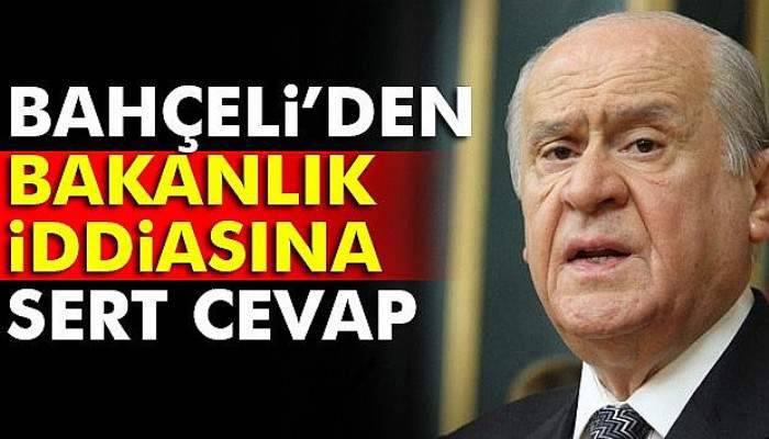 Bahçeli'den 'bakanlık' iddialarına cevap