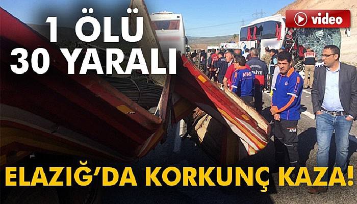  Elazığ'da otobüs kazası: 2 ölü, 30 yaralı