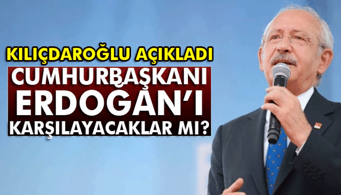 Kılıçdaroğlu'ndan Erdoğan açıklaması!