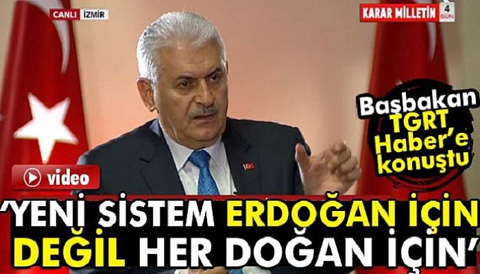  'Bu sistem Erdoğan için değil, her doğan içindir'