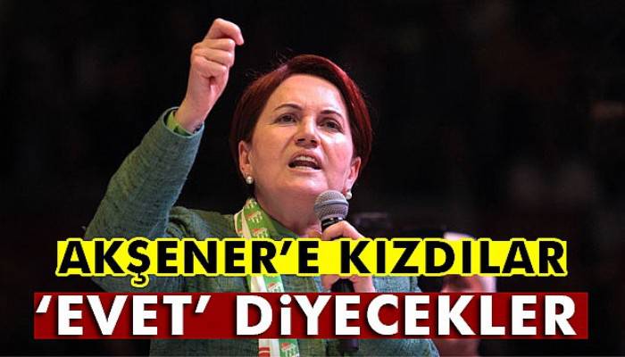  Meral Akşener’e tepki gösteren 300 kişi ’evet’e geçti