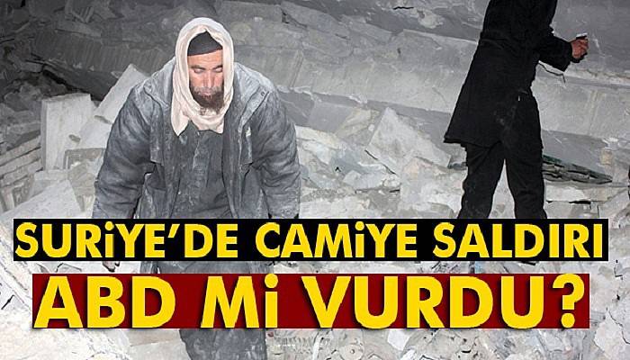  Suriye'deki camiyi ABD mi vurdu?