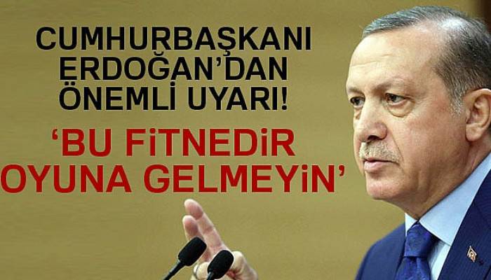 Recep Tayyip Erdoğan'dan sosyal medya uyarısı