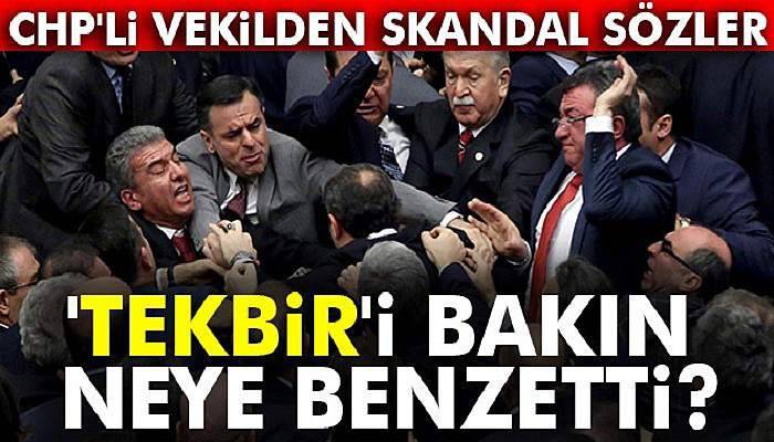  CHP'li Erdoğdu 'Tekbir' sesini DEAŞ'la bağdaştırdı