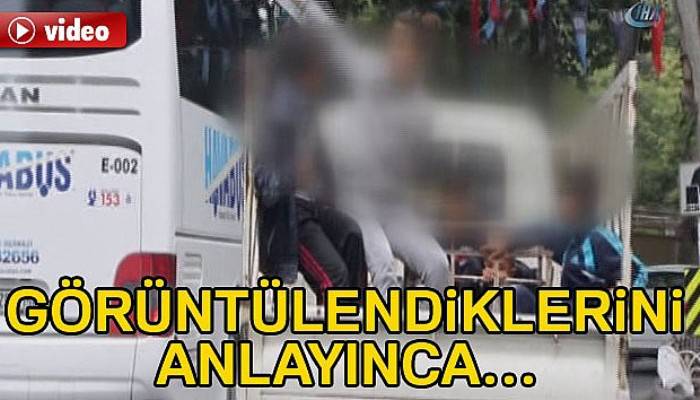 Görüntülendiklerini anlayınca ne buldularsa fırlattılar