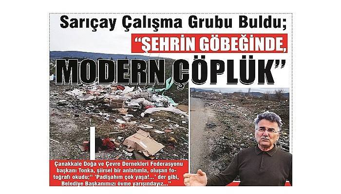 “ŞEHRİN GÖBEĞİNDE, MODERN ÇÖPLÜK”