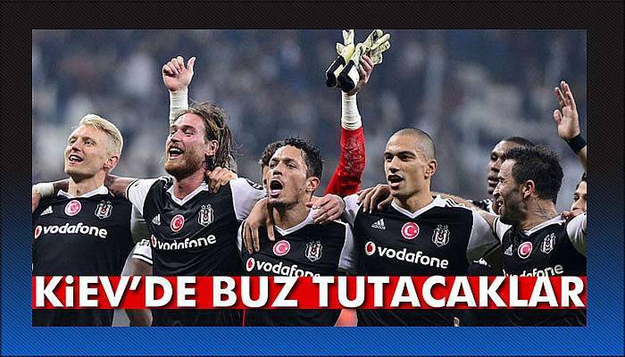 Beşiktaş Kiev'de buz tutacak