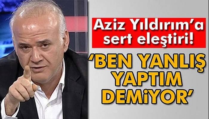  Çakar’dan Aziz Yıldırım’a: 'Ben yanlış yaptım demiyor'