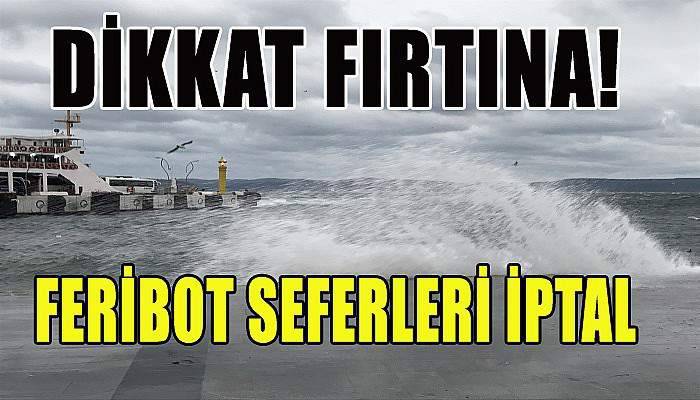 Çanakkale Boğazı'nda fırtına