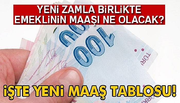  Emekliye yeni maaş