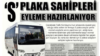 S PLAKA SAHİPLERİ EYLEME HAZIRLANIYOR