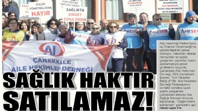 Sağlık Haktır SATILAMAZ!