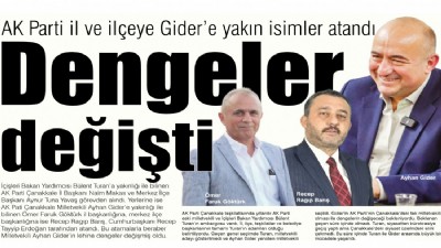 AK Parti il ve ilçeye Gider’e yakın isimler atandı, dengeler değişti