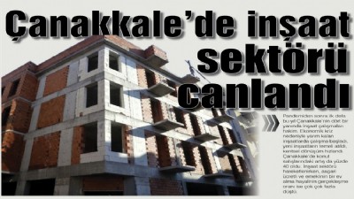 Çanakkale’de inşaat sektörü canlandı